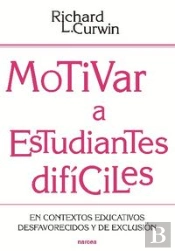 Motivar A Estudiantes Difíciles