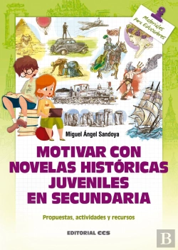 Bertrand.pt - Motivar Con Novelas Históricas Juveniles En Secundaria