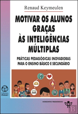 Bertrand.pt - Motivar os Alunos Graças às Inteligências Múltiplas