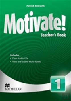 Bertrand.pt - Motivate! Level 1 Teacher'S Book + Class Audio + Test Pack