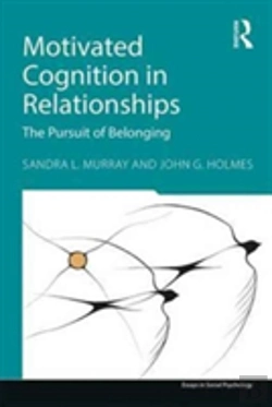 Bertrand.pt - Motivated Cognition In Relationships