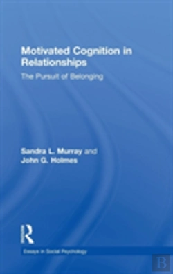 Bertrand.pt - Motivated Cognition In Relationships