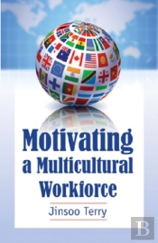 Motivating A Multicultural Workforce