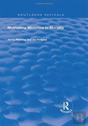 Motivating Ministers To Morality