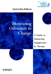 Motivating Offenders To Change