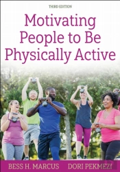 Motivating People To Be Physically Active