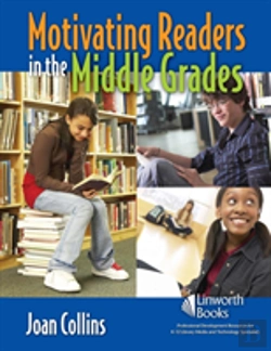 Bertrand.pt - Motivating Readers In The Middle Grades
