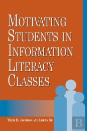 Motivating Students In Information Literacy Classes