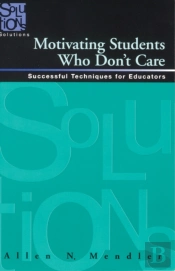 Motivating Students Who Don'T Care