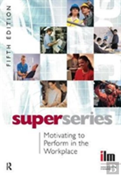 Bertrand.pt - Motivating To Perform In The Workplace