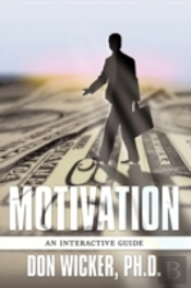 Motivation: An Interactive Guide