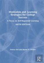 Motivation And Learning Strategies For College Success