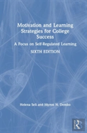 Motivation And Learning Strategies For College Success