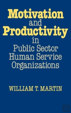 Bertrand.pt - Motivation And Productivity In Public Sector Human Service Organizations