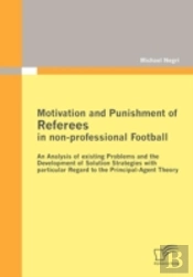 Motivation And Punishment Of Referees In Non-Professional Football