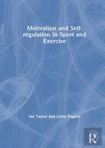 Motivation And Self-Regulation In Sport And Exercise
