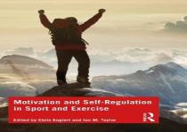 Motivation And Self-Regulation In Sport And Exercise