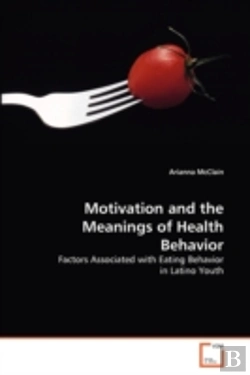 Bertrand.pt - Motivation And The Meanings Of Health Behavior