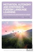 Motivation, Autonomy And Emotions In Foreign Language Learning