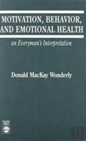 Motivation, Behaviour And Emotional Health