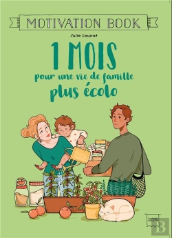 Bertrand.pt - Motivation Book ; 1 Mois Pour Une Vie De Famille Plus Écolo