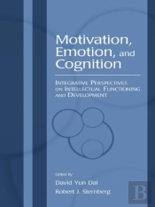 Motivation, Emotion, And Cognition
