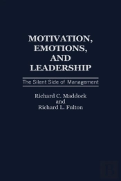Motivation, Emotions, And Leadership