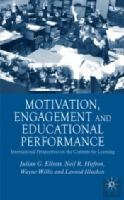 Motivation, Engagement, And Educational Perfomance