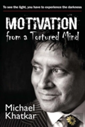 Motivation From A Tortured Mind