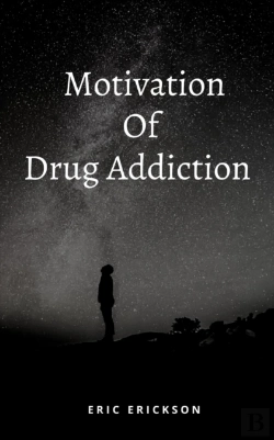 Bertrand.pt - Motivation Of Drug Addiction