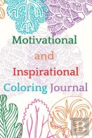 Motivational And Inspirational Coloring Journal