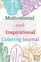Motivational And Inspirational Coloring Journal