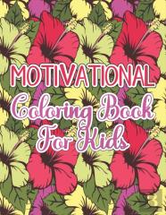 Motivational Coloring Book For Kids