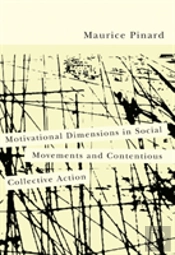 Motivational Dimensions In Social Movements And Contentious Collective Action
