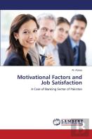 Motivational Factors And Job Satisfaction