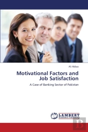 Motivational Factors And Job Satisfaction