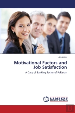 Bertrand.pt - Motivational Factors And Job Satisfaction