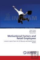 Motivational Factors And Retail Employees