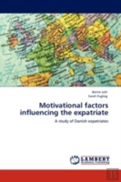 Bertrand.pt - Motivational Factors Influencing The Expatriate