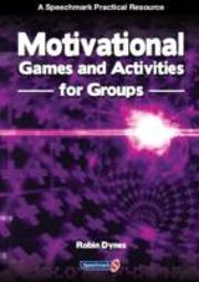 Motivational Games And Activities For Groups