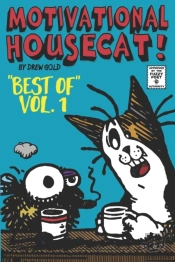 Motivational Housecat! 'Best Of' Vol.1