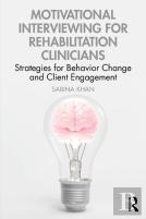 Motivational Interviewing For Rehabilitation Clinicians