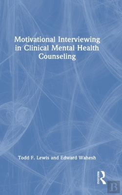 Bertrand.pt - Motivational Interviewing In Clinical Mental Health Counseling