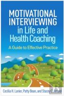 Motivational Interviewing In Life And Health Coaching