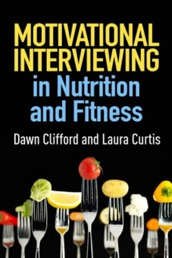 Bertrand.pt - Motivational Interviewing In Nutrition And Fitness, First Edition