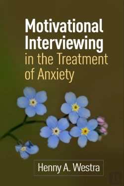 Bertrand.pt - Motivational Interviewing In The Treatment Of Anxiety