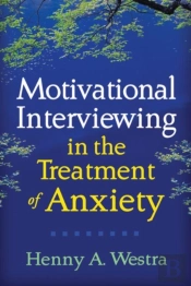 Motivational Interviewing In The Treatment Of Anxiety
