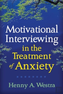 Bertrand.pt - Motivational Interviewing In The Treatment Of Anxiety
