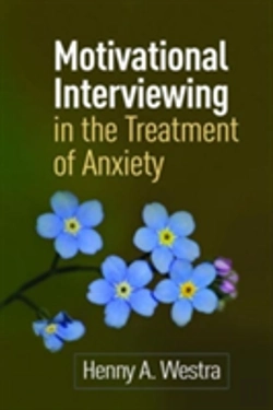 Bertrand.pt - Motivational Interviewing In The Treatment Of Anxiety