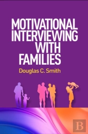 Motivational Interviewing With Families